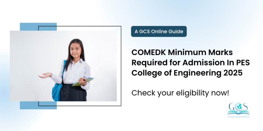 COMEDK Minimum Marks Required for Admission In PES College of Engineering 2025