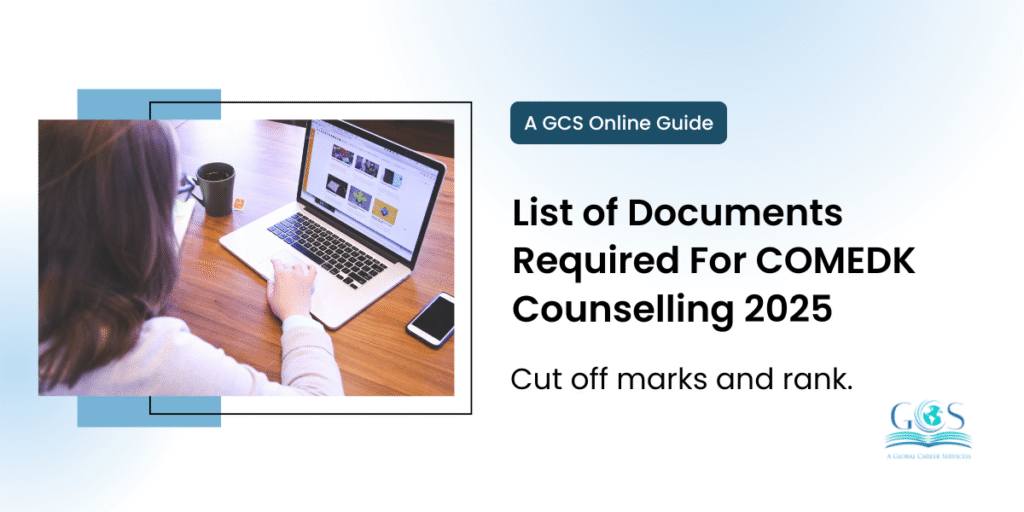 List of Documents Required For COMEDK Counselling 2025