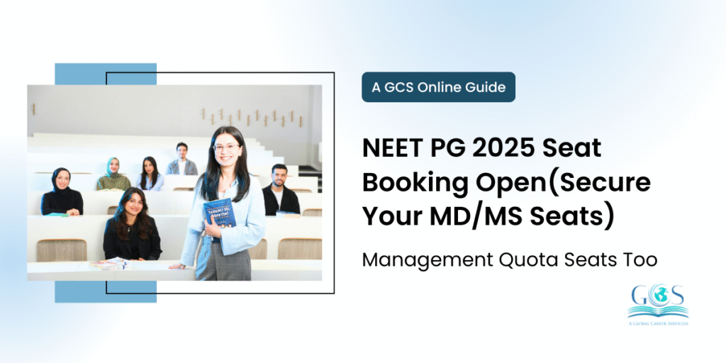 NEET PG 2025 Seat Booking Open(Secure Your MDMS Seats)