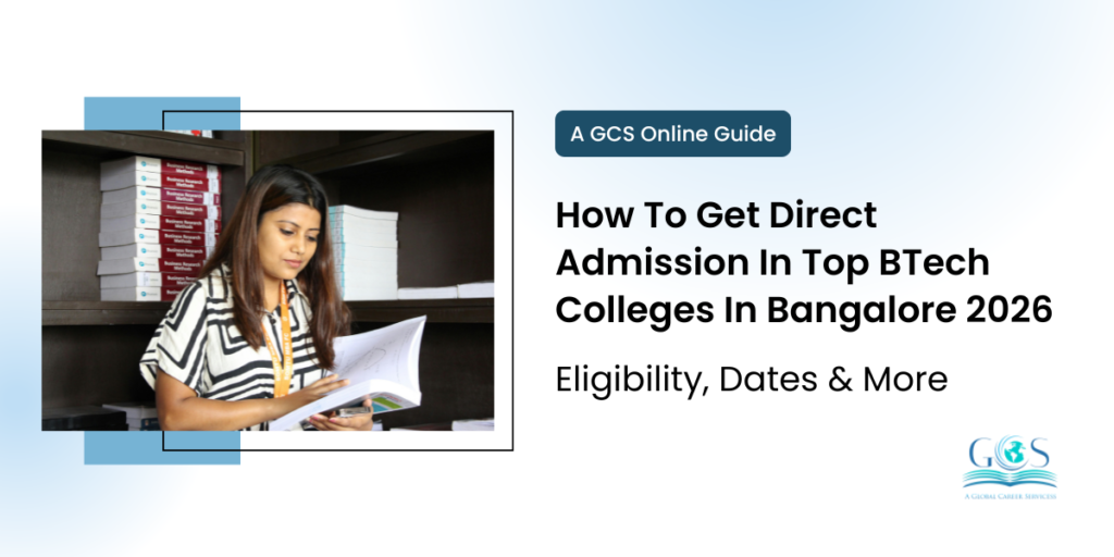 How To Get Direct Admission In Top BTech Colleges In Bangalore
